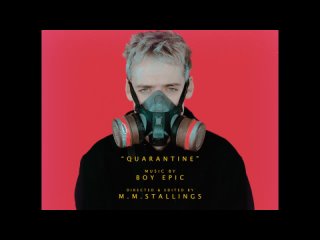 boy epic - quarantine